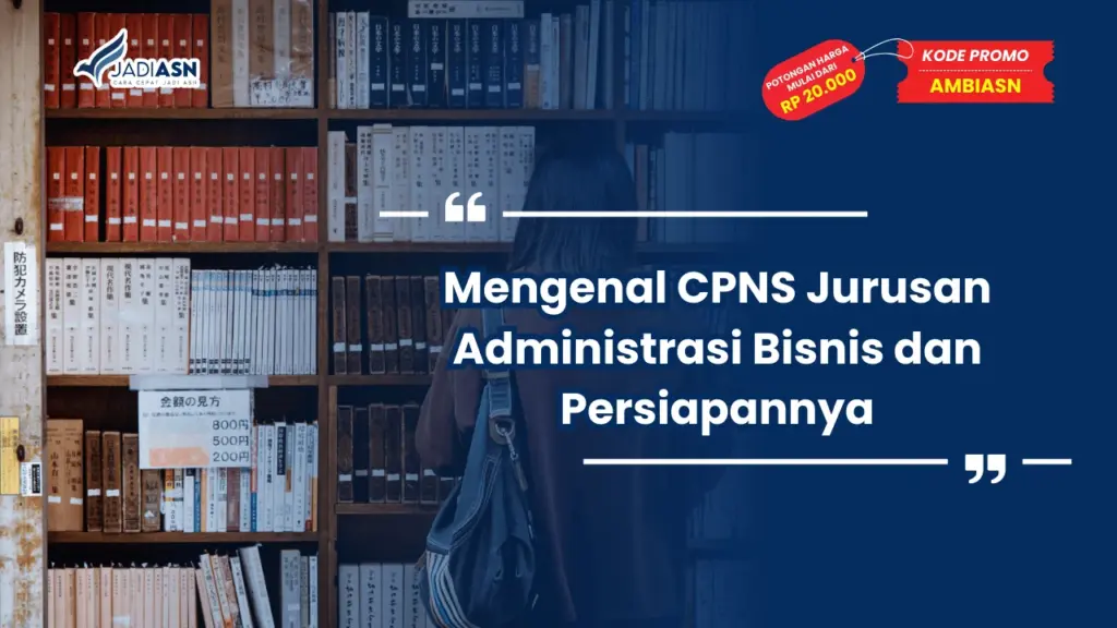 CPNS Jurusan Administrasi Bisnis