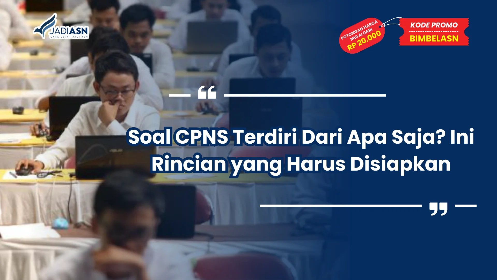 Soal CPNS Terdiri Dari Apa Saja