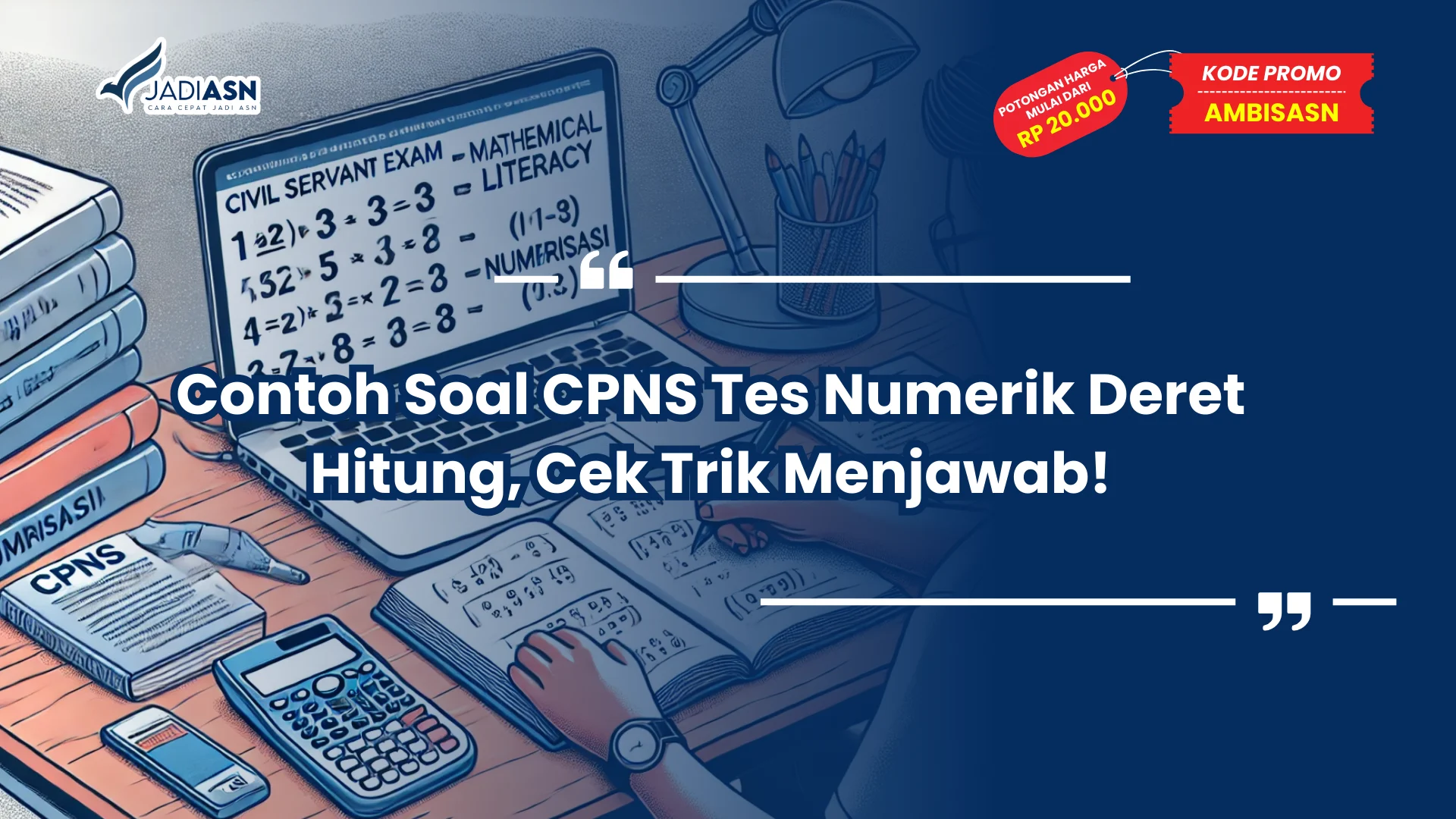 Contoh Soal CPNS Tes Numerik Deret Hitung