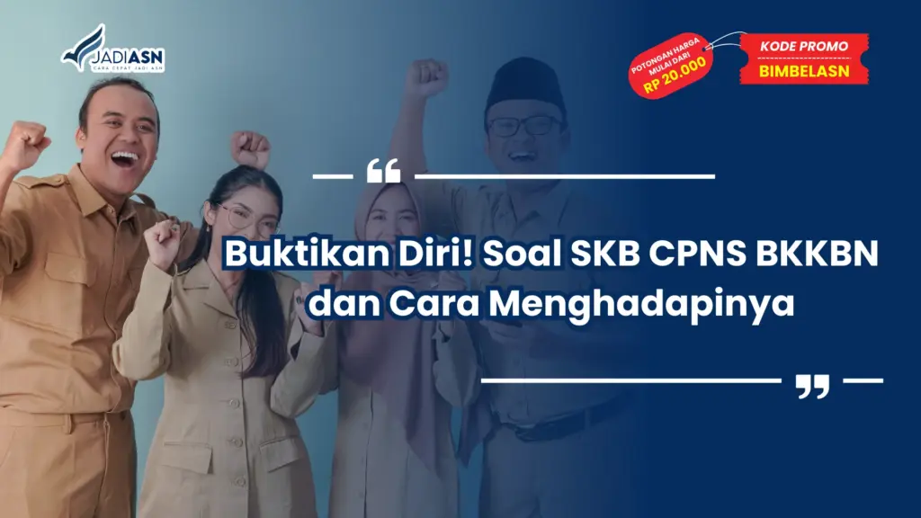 Soal SKB CPNS BKKBN