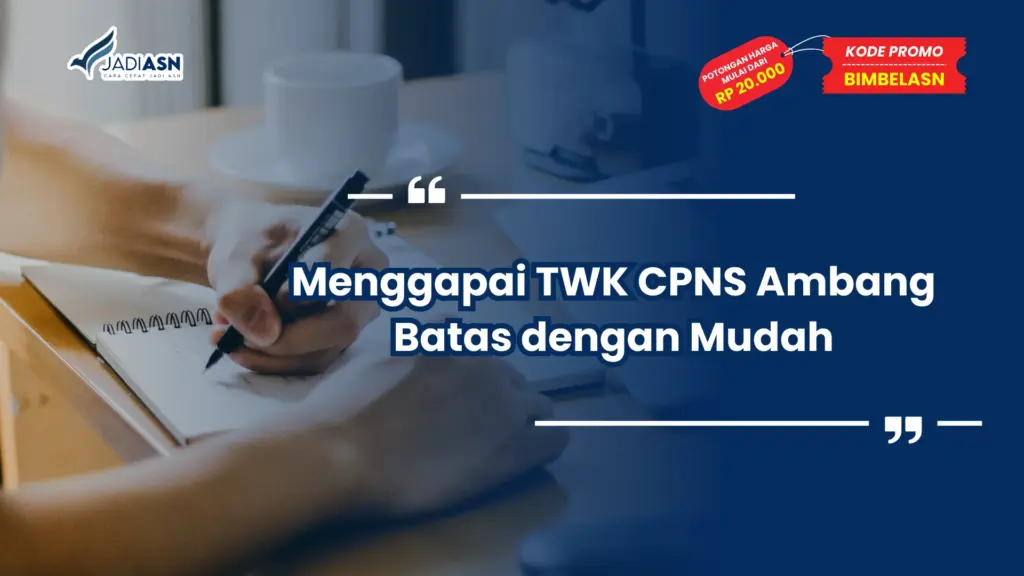 TWK CPNS Ambang Batas