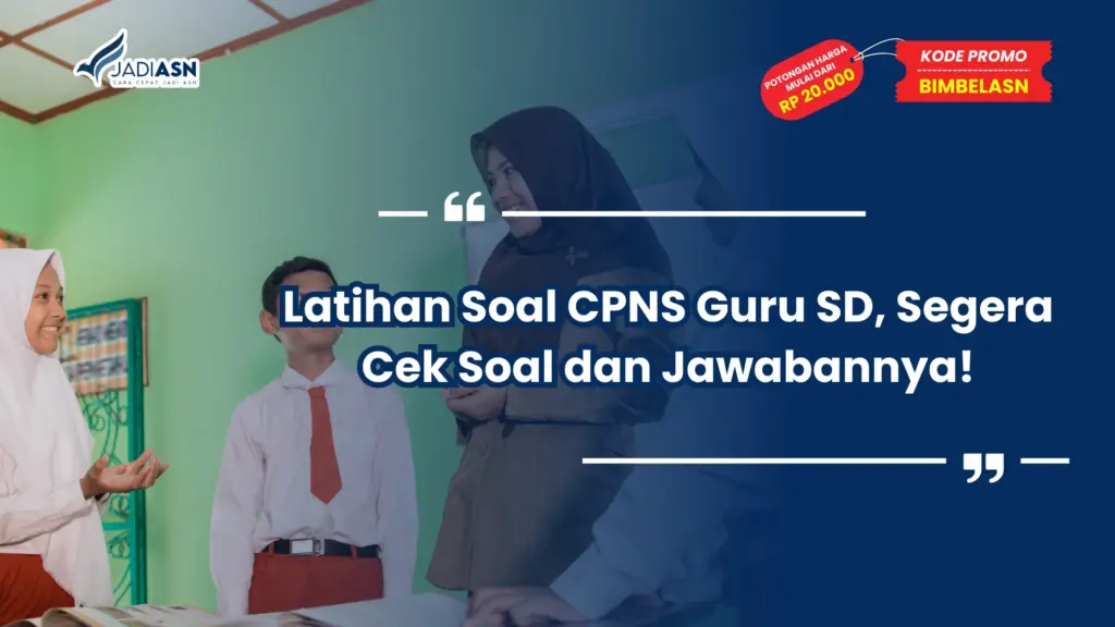 Latihan Soal CPNS Guru SD