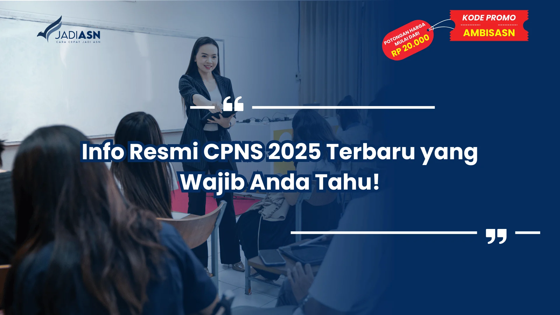 Info Resmi CPNS 2025 Terbaru yang Wajib Anda Tahu!