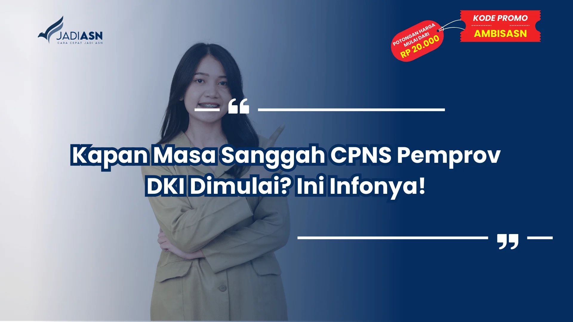 Kapan Masa Sanggah CPNS Pemprov DKI Dimulai? Ini Infonya!