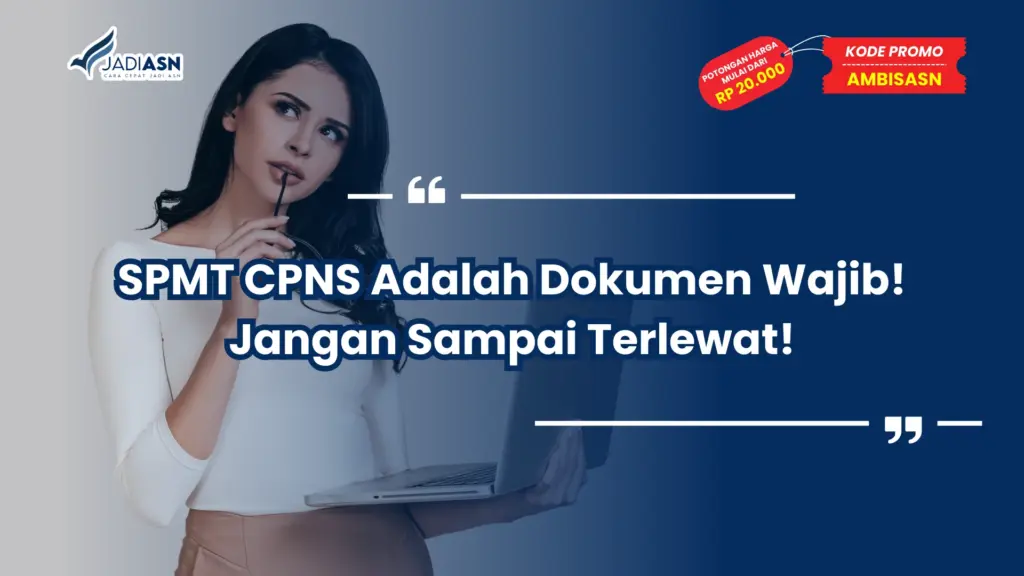 spmt cpns adalah