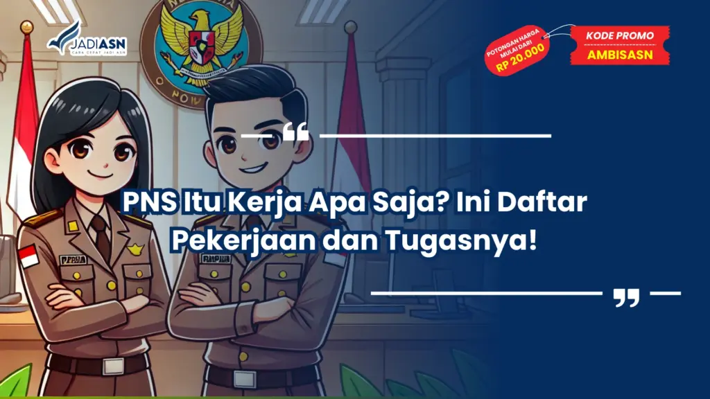 pns itu kerja apa saja