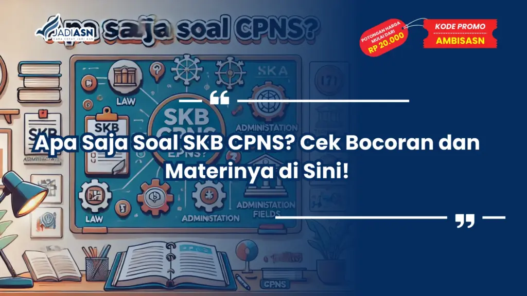 Apa Saja Soal SKB CPNS