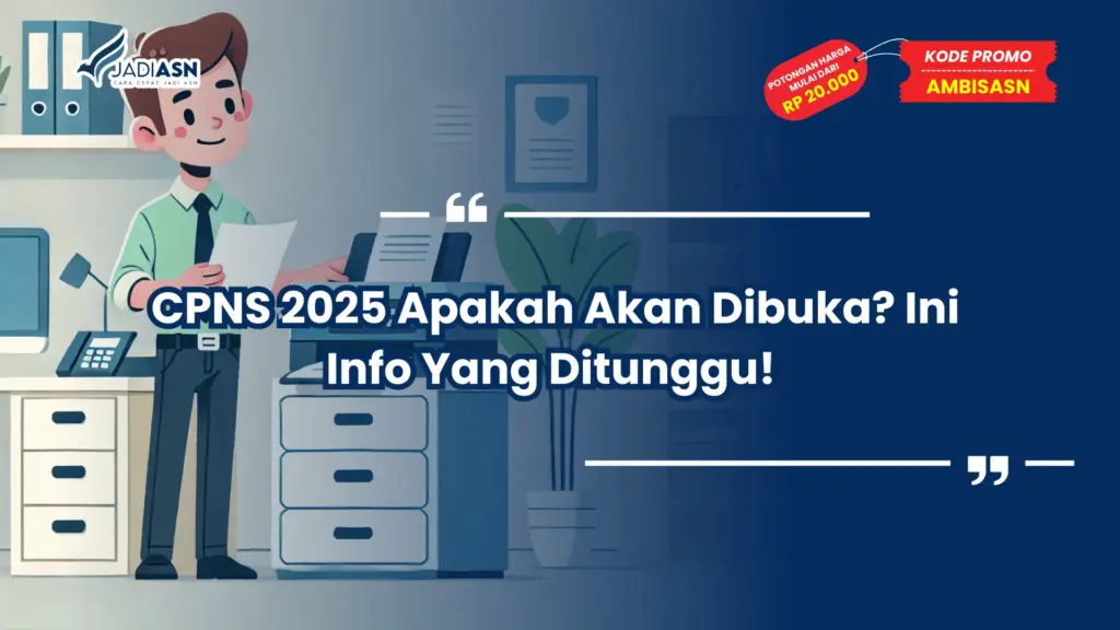CPNS 2025 Apakah Akan Dibuka