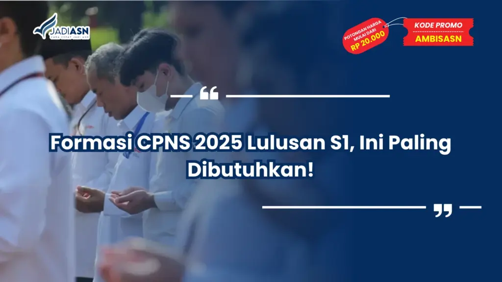 Formasi CPNS 2025 Lulusan S1