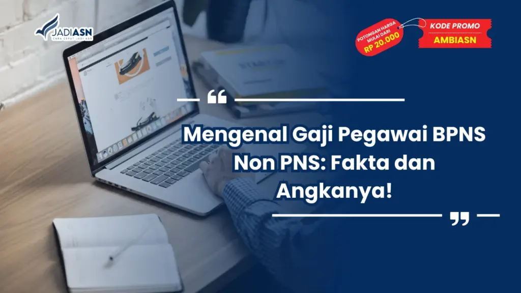 Gaji Pegawai BPNS Non PNS