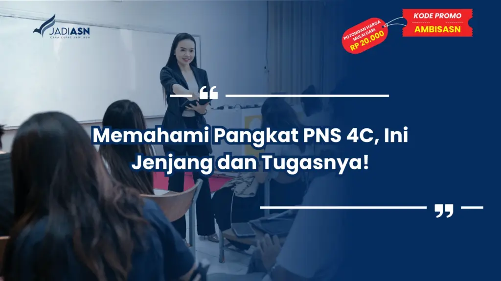 Memahami Pangkat PNS 4C, Ini Jenjang dan Tugasnya!