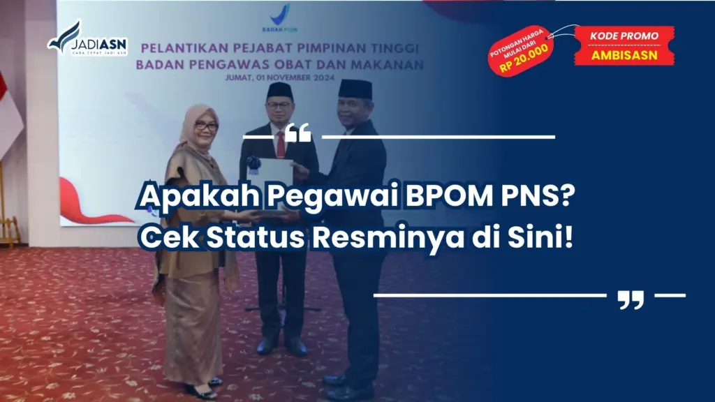 apakah pegawai bpom pns
