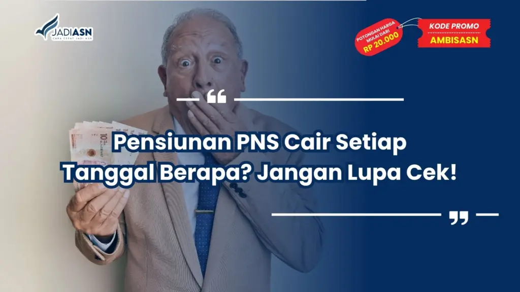 pensiunan pns cair setiap tanggal berapa