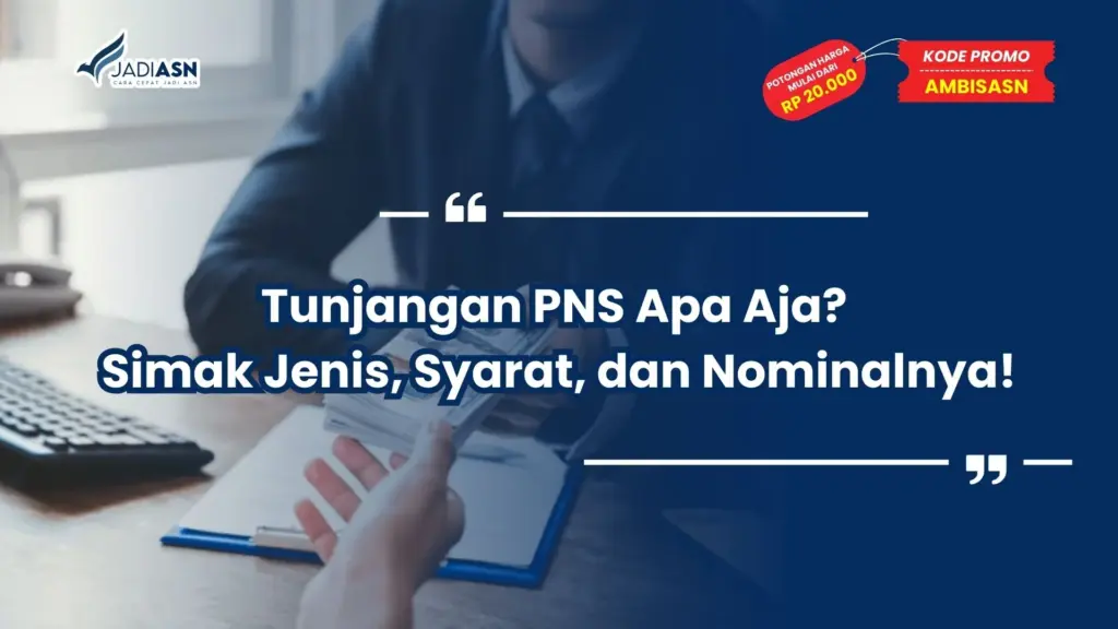 Tunjangan PNS Apa Aja