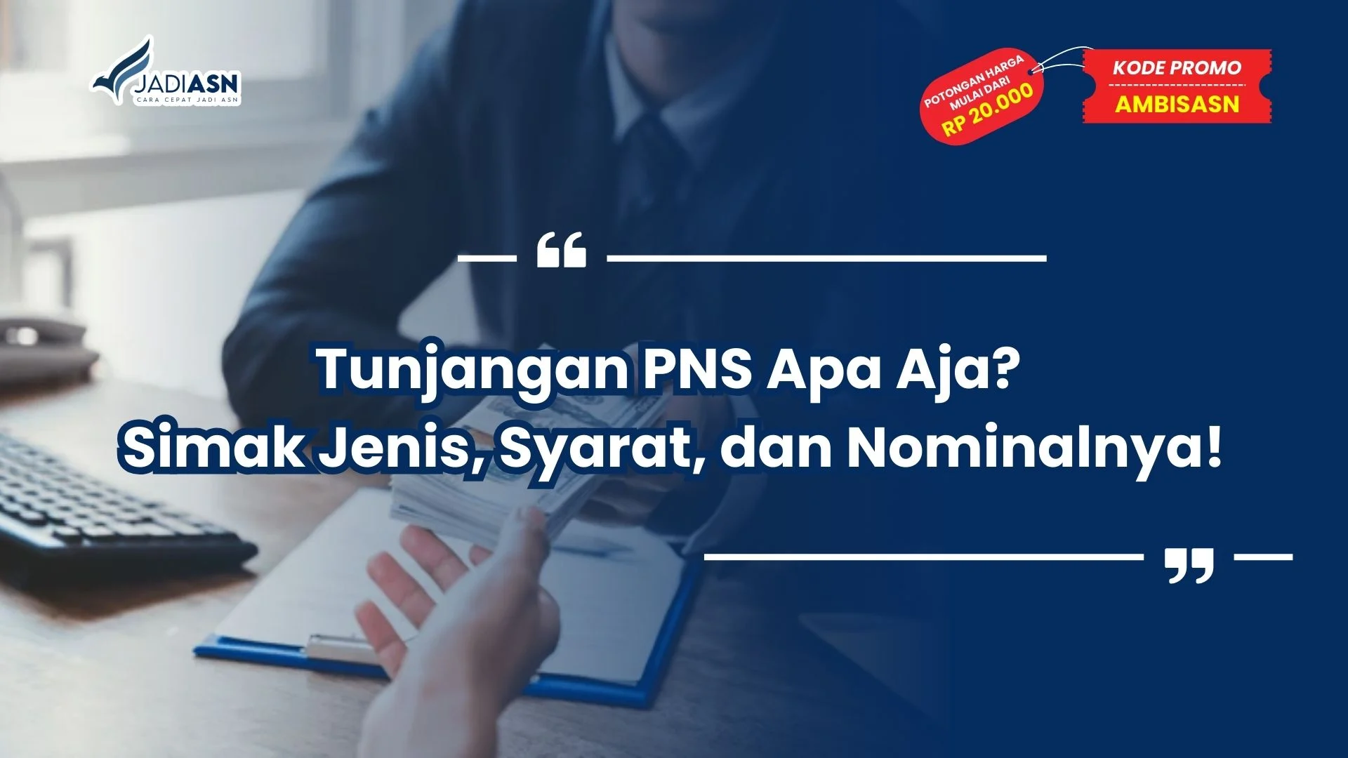 Tunjangan PNS Apa Aja