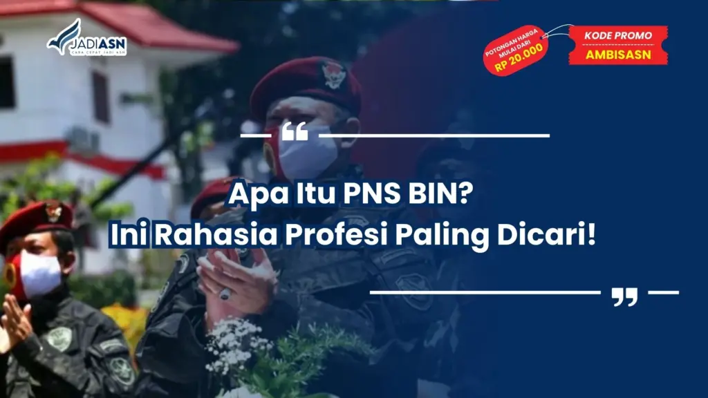Apa Itu PNS BIN