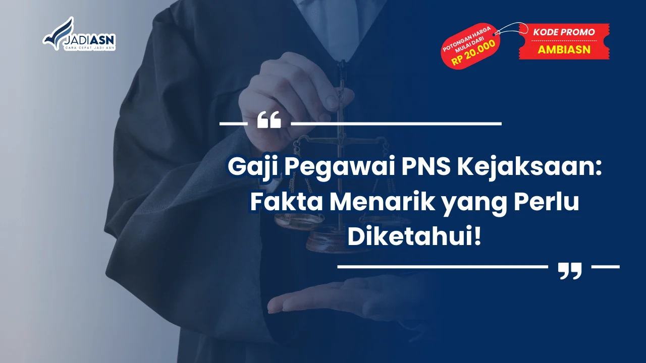 Gaji Pegawai PNS Kejaksaan