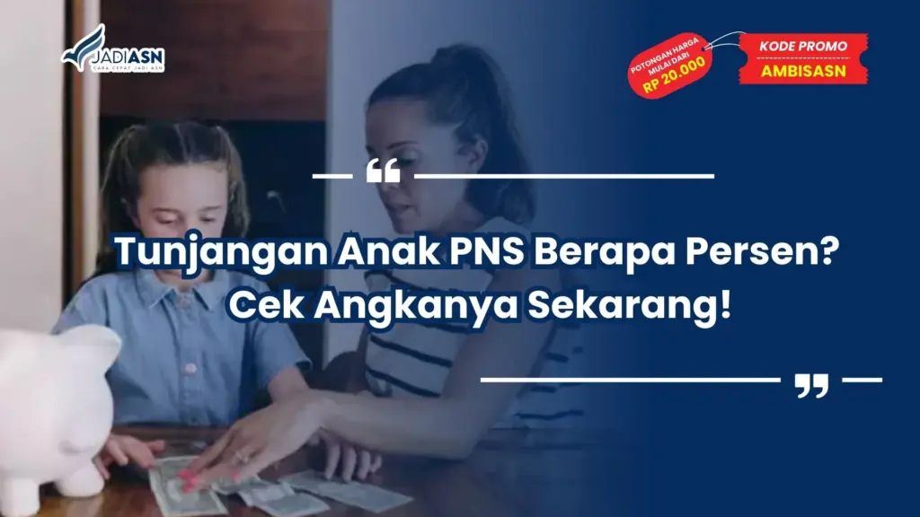 Tunjangan Anak PNS Berapa Persen
