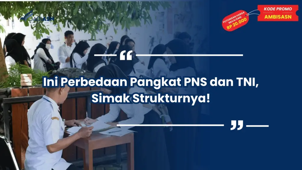 Ini Perbedaan Pangkat PNS dan TNI, Simak Strukturnya!