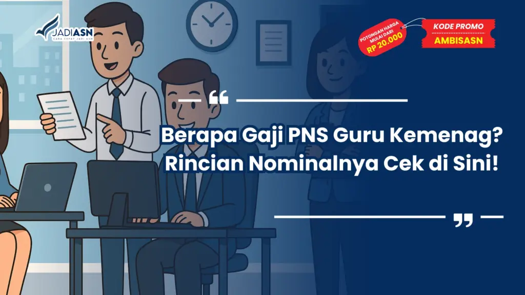 Berapa Gaji PNS Guru Kemenag