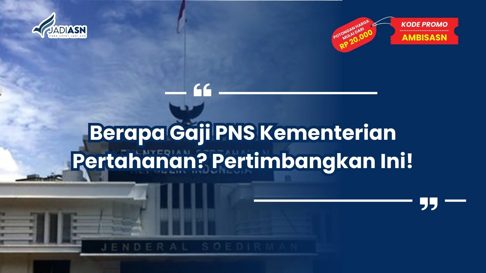 berapa gaji pns kementerian pertahanan