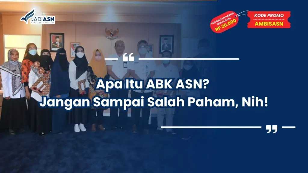 Apa Itu ABK ASN