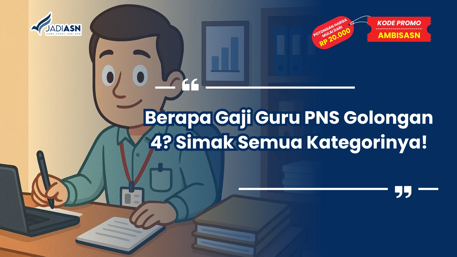 Berapa Gaji Guru PNS Golongan 4