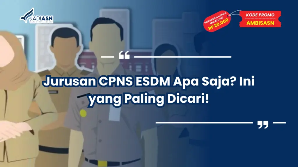 Jurusan CPNS ESDM