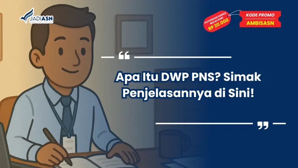 Apa Itu DWP PNS