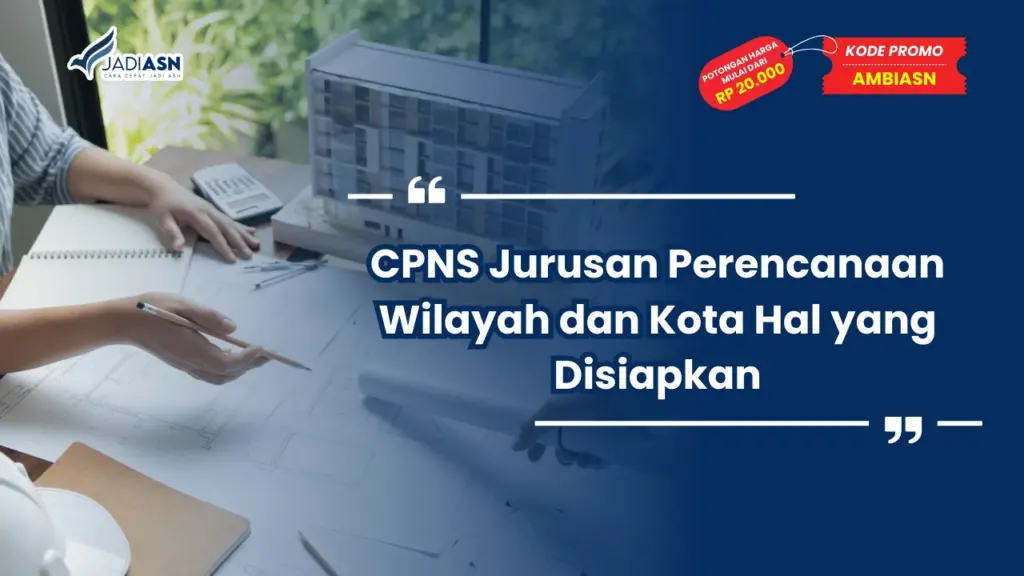 CPNS Jurusan Perencanaan Wilayah dan Kota