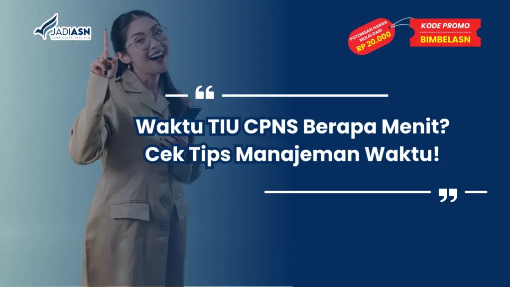 TIU CPNS Berapa Menit