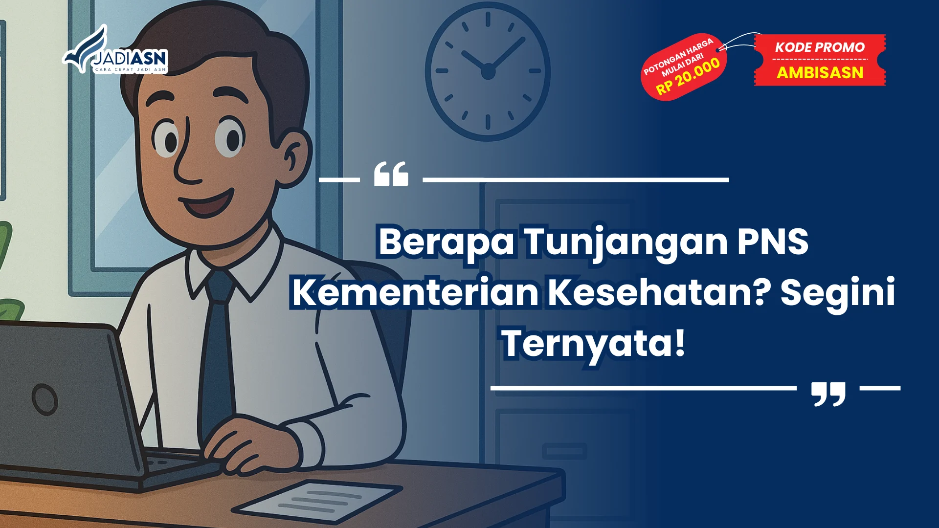 Berapa Tunjangan PNS Kementerian Kesehatan