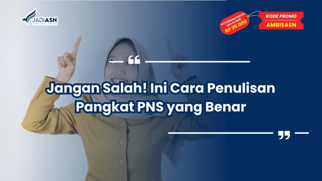 Penulisan Pangkat PNS yang Benar