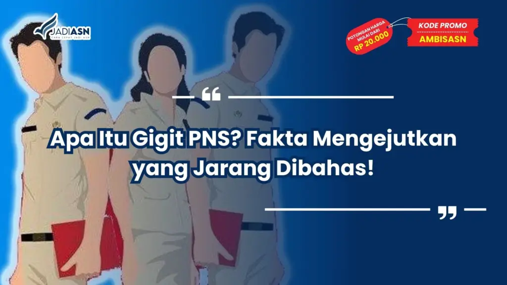 apa itu gigit pns