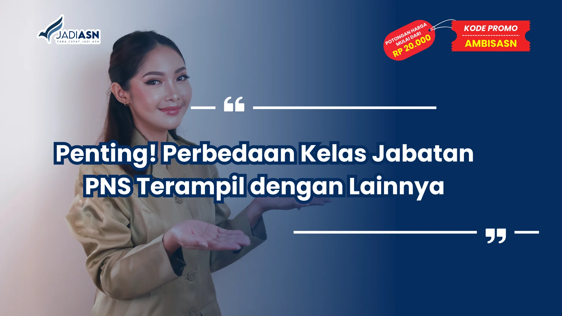 Penting! Perbedaan Kelas Jabatan PNS Terampil dengan Lainnya