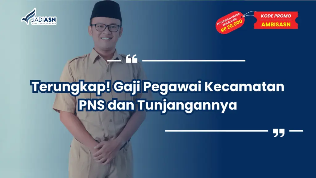 Gaji Pegawai Kecamatan PNS