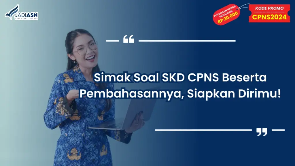 Soal SKD CPNS Beserta Pembahasannya