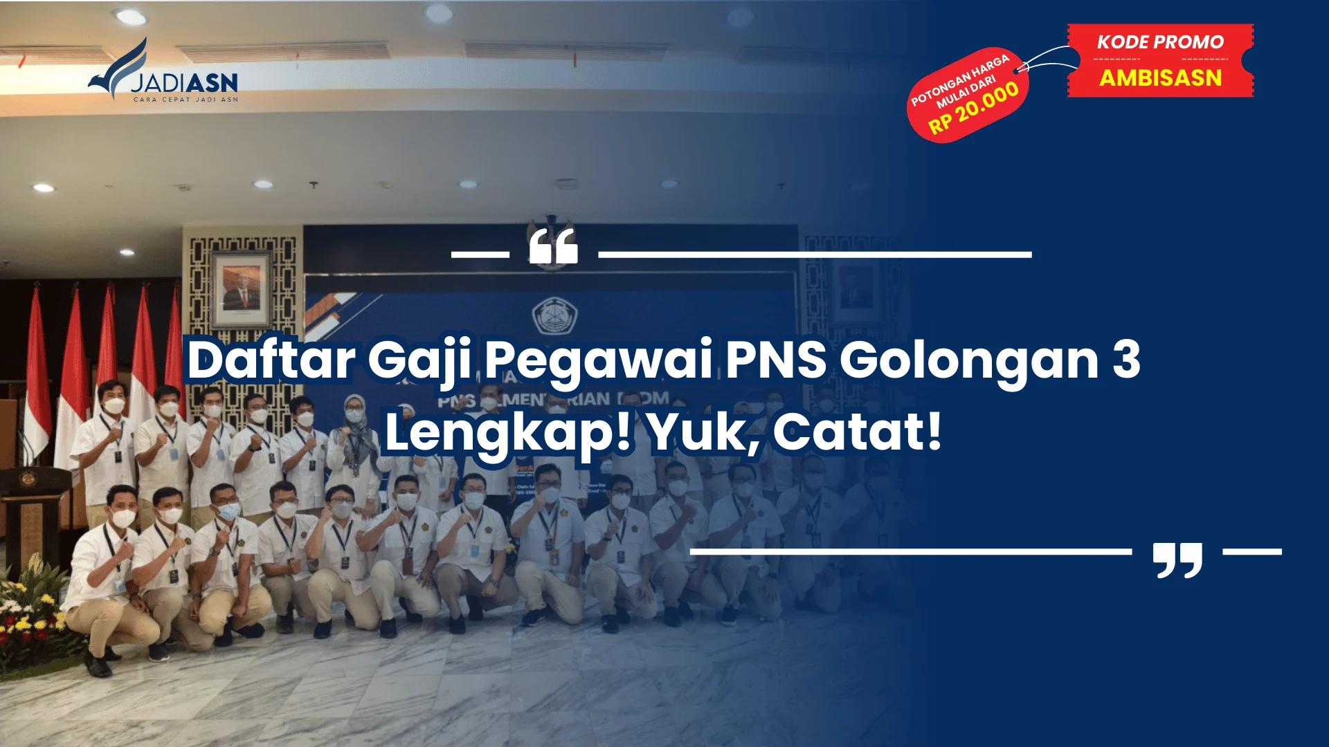 Daftar Gaji Pegawai PNS Golongan 3 Lengkap! Yuk, Catat!
