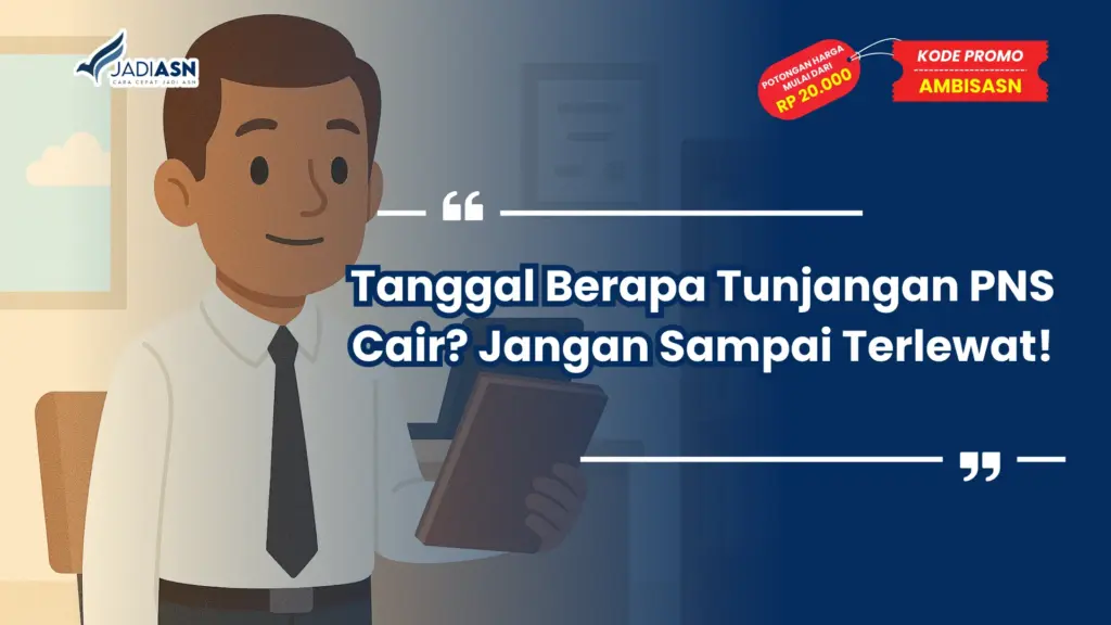 Tanggal Berapa Tunjangan PNS Cair
