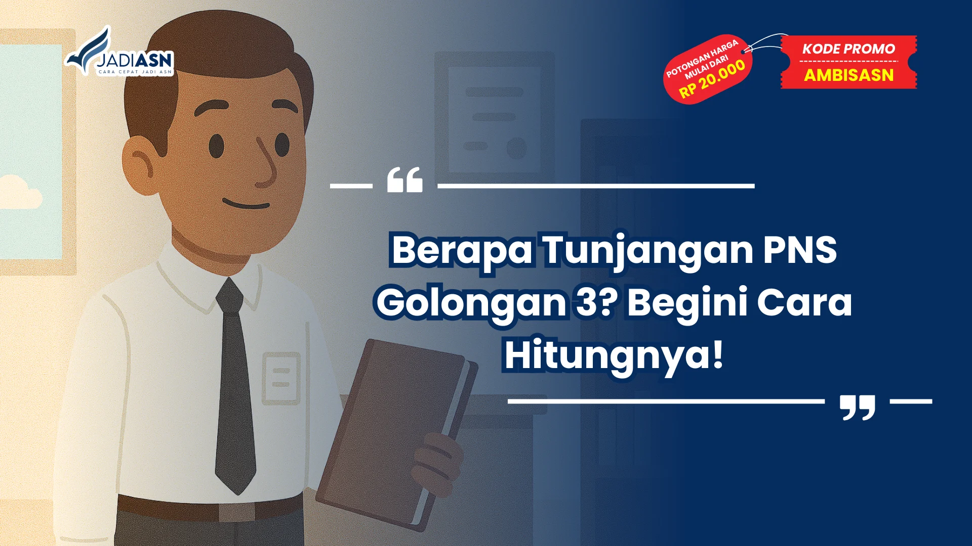 Berapa Tunjangan PNS Golongan 3