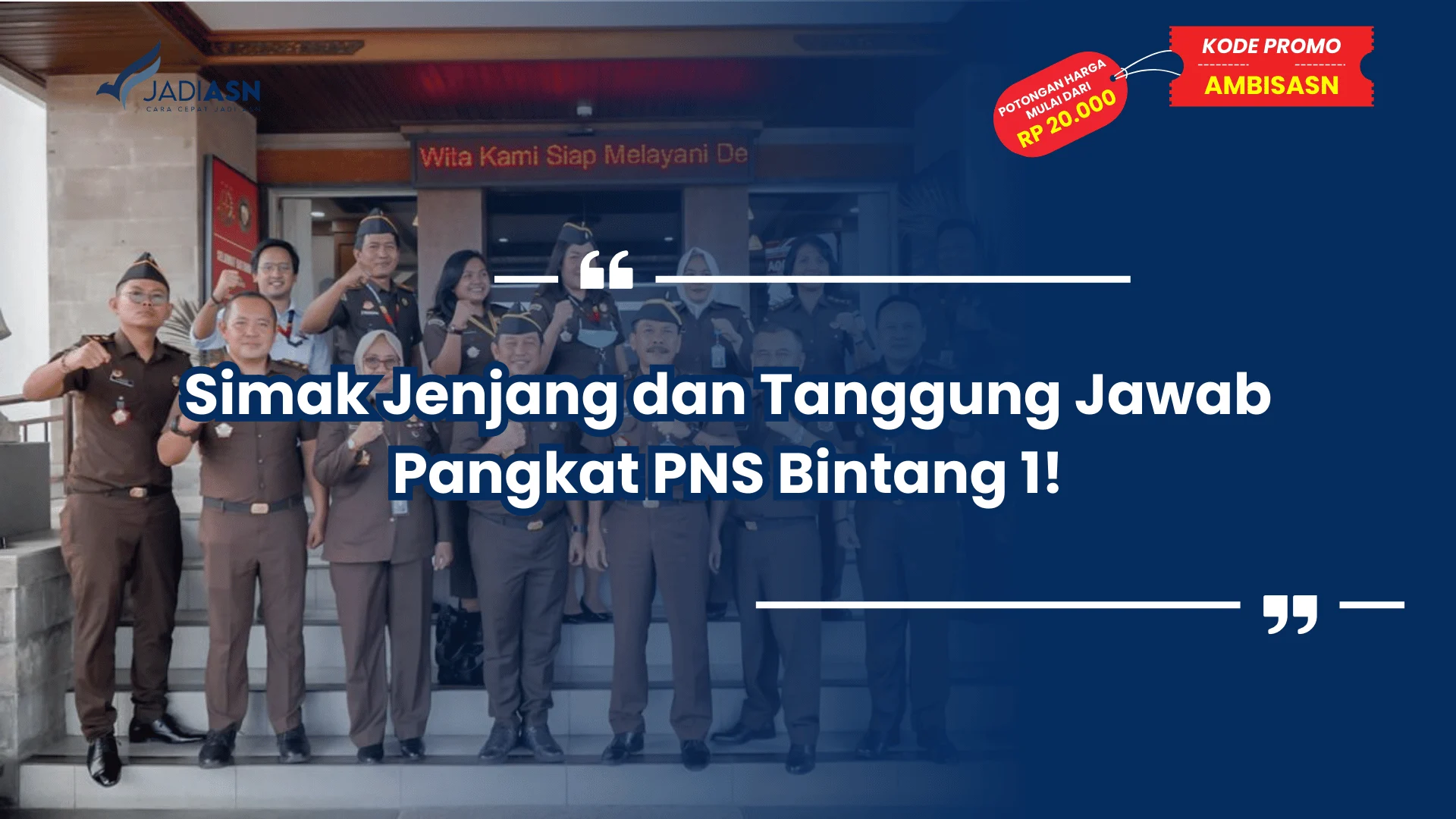Simak Jenjang dan Tanggung Jawab Pangkat PNS Bintang 1!