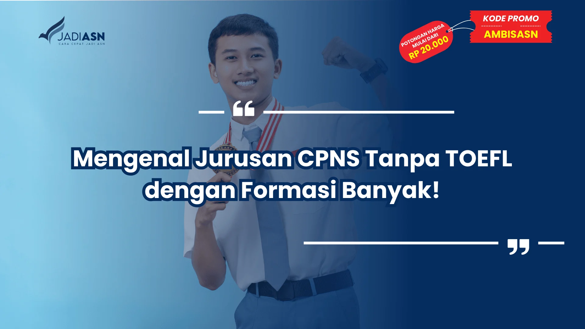Mengenal Jurusan CPNS Tanpa TOEFL dengan Formasi Banyak!