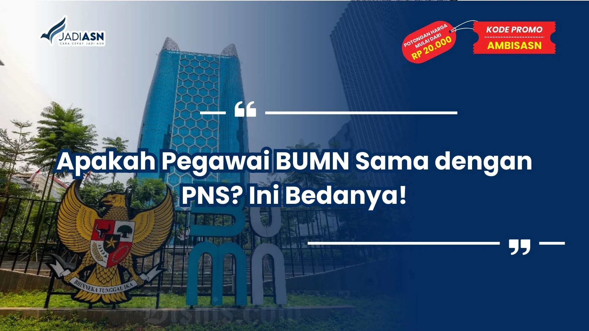 Apakah Pegawai BUMN Sama dengan PNS