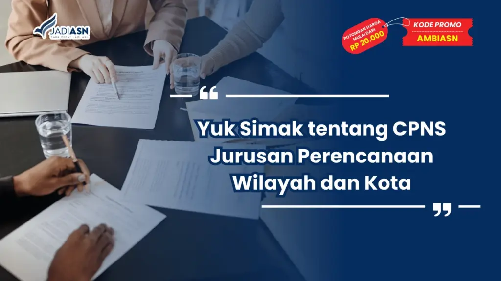 CPNS Jurusan Perencanaan Wilayah dan Kota