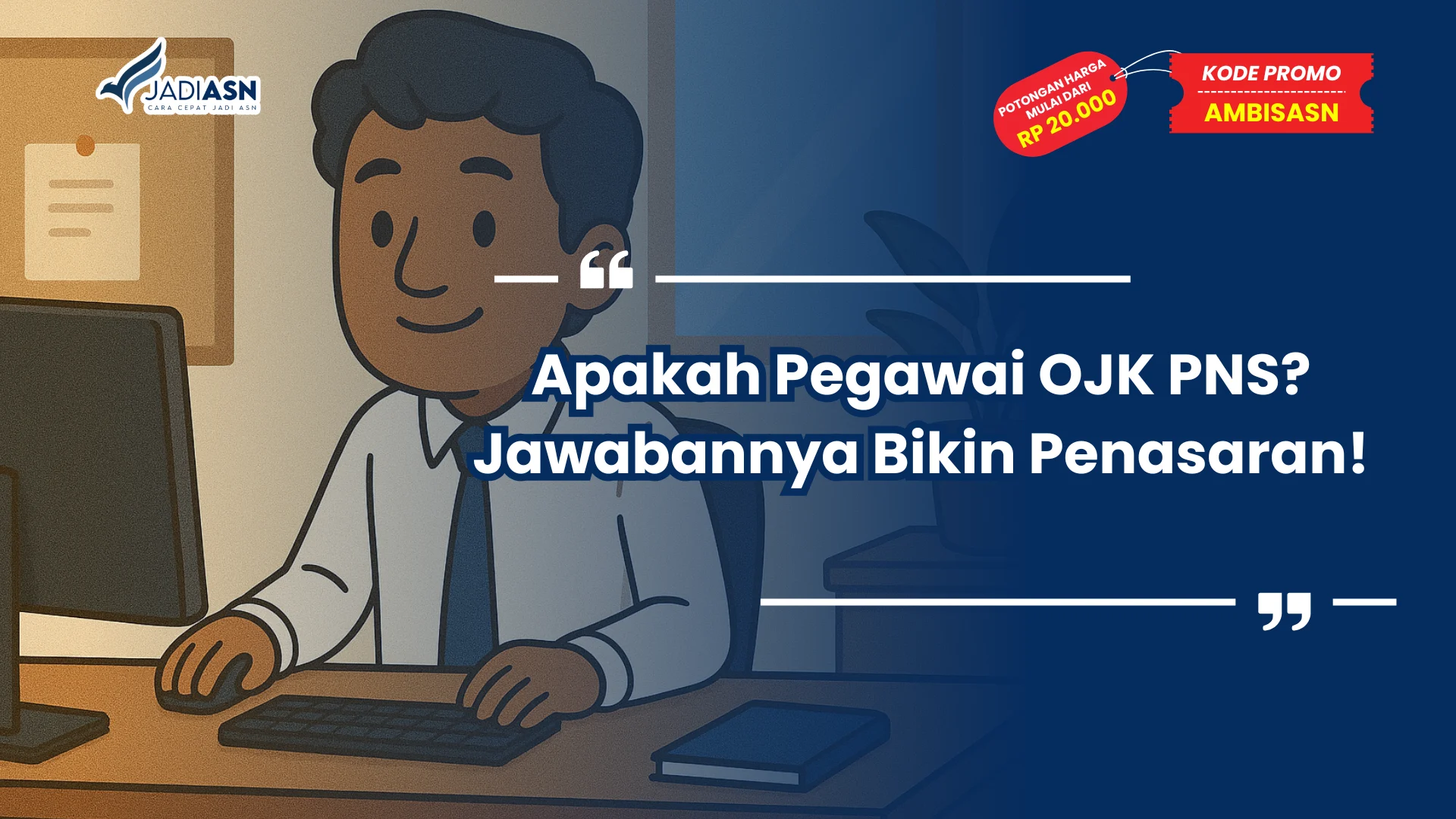 Apakah Pegawai OJK PNS