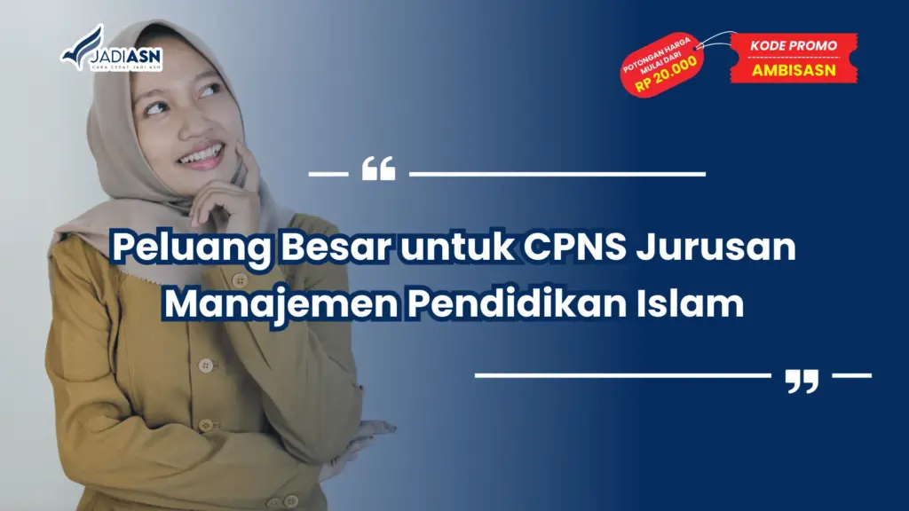CPNS Jurusan Manajemen Pendidikan Islam