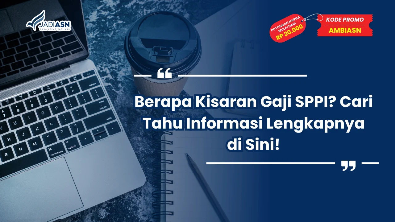 Kisaran Gaji SPPI