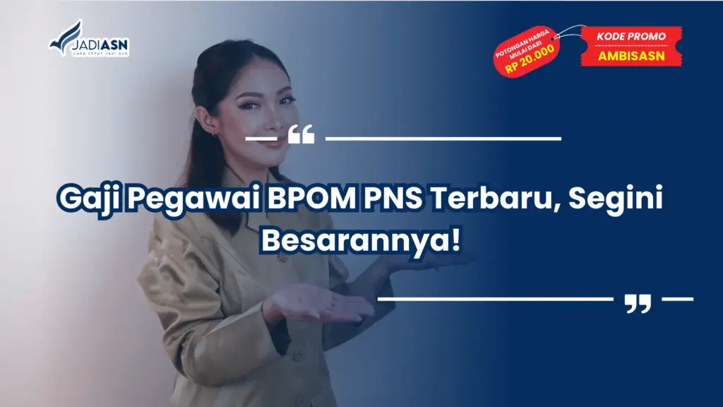 Gaji Pegawai BPOM PNS