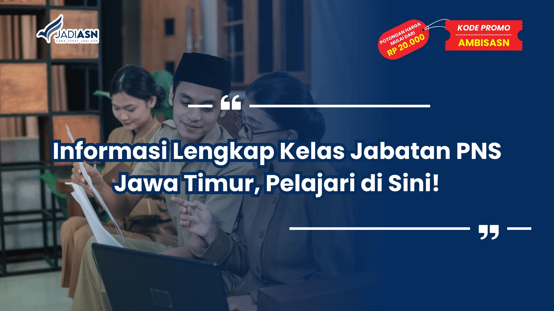 Kelas Jabatan PNS Jawa Timur