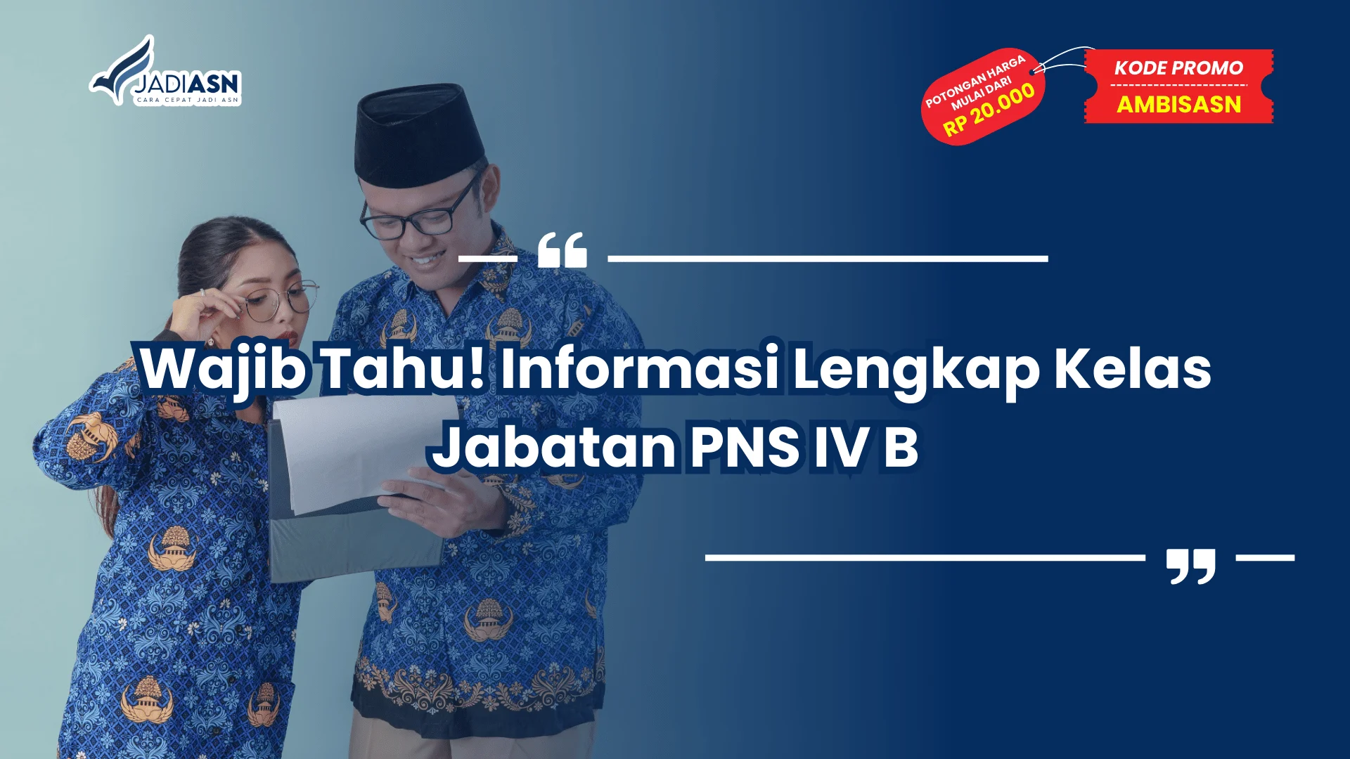Kelas Jabatan PNS IV B